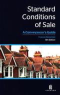 Standard Conditions of Sale: A Conveyancer's Guide (Eighth Edition) di Frances Silverman edito da JORDAN PUB