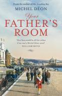 Your Father's Room di Michel Deon edito da Gallic Books