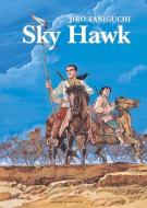 Sky Hawk di Jiro Taniguchi edito da Ponent Mon Ltd