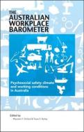 The Australian Workplace Barometer di Maureen F. Dollard edito da Australian Academic Press