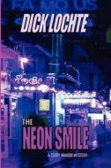 The Neon Smile di Dick Lochte edito da Perfect Crime Books