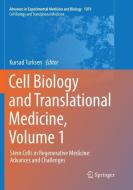 Cell Biology and Translational Medicine, Volume 1 edito da Springer International Publishing