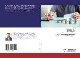 Cost Management di Vishwajit K. Barbudhe, Shraddha N. Zanjat, Bhavana S. Karmore edito da LAP Lambert Academic Publishing