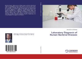 Laboratory Diagnosis of Human Bacterial Diseases di Ahmed Samy El-Shafey edito da LAP Lambert Academic Publishing