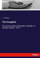 The Evangelist di J. H. Weber edito da hansebooks