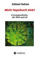 Mein Tagebuch 2021 di Eckhard Duhme edito da tredition