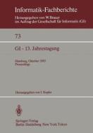 GI - 13. Jahrestagung edito da Springer Berlin Heidelberg
