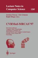CVRMed-MRCAS'97 di Jocelyne Troccaz edito da Springer-Verlag GmbH