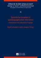 Sprachliche Variation in autobiographischen Interviews edito da Lang, Peter GmbH