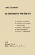 Nichtlineare Mechanik di H. Kauderer edito da Springer Berlin Heidelberg