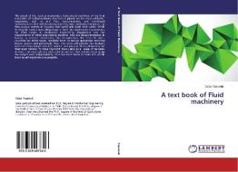 A text book of Fluid machinery di Saba Yassoub edito da LAP Lambert Academic Publishing
