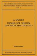 Die Theorie der Gruppen von Endlicher Ordnung di Andreas Speiser edito da Springer Berlin Heidelberg