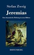 Jeremias di Stefan Zweig edito da Hofenberg