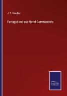 Farragut and our Naval Commanders di J. T. Headley edito da Salzwasser-Verlag