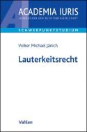 Lauterkeitsrecht di Volker Michael Jänich edito da Vahlen Franz GmbH