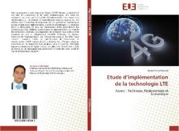 Etude d'implémentation de la technologie LTE di Aymane Chahboune edito da Éditions universitaires européennes