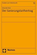 Der Sanierungstarifvertrag di Alexander Beck edito da Nomos Verlagsges.MBH + Co