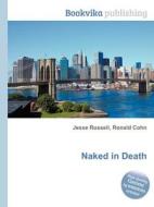 Naked In Death edito da Book On Demand Ltd.