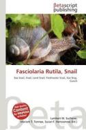 Fasciolaria Rutila, Snail edito da Betascript Publishing