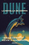 Dune. La batalla de Corrin di Kevin J. Anderson, Brian Herbert edito da Debolsillo