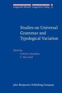 Studies On Universal Grammar And Typological Variation edito da John Benjamins Publishing Co