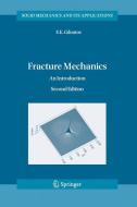 Fracture Mechanics di E. E. Gdoutos edito da Springer Netherlands