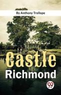 Castle Richmond di Anthony Trollope edito da DOUBLE 9 BOOKSLIP