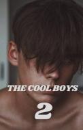 The Cool Boys 2 di Umair Khan edito da Independently Published