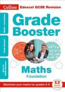 Edexcel GCSE 9-1 Maths Foundation Grade Booster for grades 3-5 di Collins GCSE edito da HarperCollins Publishers
