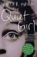 The Quiet Girl di Peter Hoeg edito da Vintage Publishing
