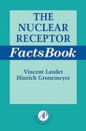 The Nuclear Receptor Factsbook di V. Laudet, Vincent Laudet, Hinrich Gronemeyer edito da ACADEMIC PR INC