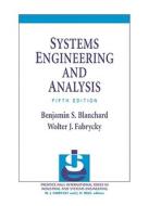 Systems Engineering and Analysis di Benjamin S. Blanchard, Wolter J. Fabrycky edito da Prentice Hall