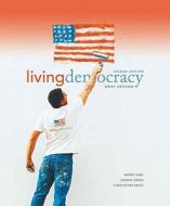 Living Democracy di Daniel M. Shea, Christopher Smith, Joanne Connor Green edito da Pearson Education (us)