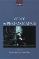 Verdi in Performance di Alison Latham edito da OXFORD UNIV PR