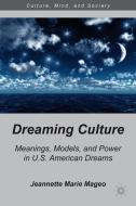Dreaming Culture di Jeannette Marie Mageo edito da Palgrave Macmillan