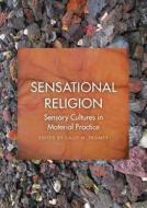 Sensational Religion edito da Yale University Press