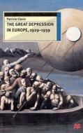 The Great Depression in Europe, 1929-1939 di Patricia Clavin edito da Palgrave MacMillan