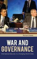 War and Governance di Richard Weitz edito da ABC-CLIO