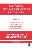 Exploring Feeding Difficulties in Children di JANE DESMARAIS edito da Taylor & Francis Ltd
