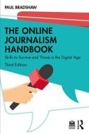 The Online Journalism Handbook di Paul Bradshaw edito da Taylor & Francis Ltd