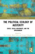 The Political Ecology Of Austerity edito da Taylor & Francis Ltd