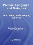 Political Language and Metaphor di Terrell Carver edito da Routledge