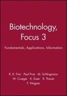 Biotechnology, Focus 3 di RK Finn edito da John Wiley & Sons Inc