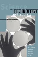 Science, Technology and Society di Martin Bridgstock, John Laurent, Ian Lowe edito da Cambridge University Press