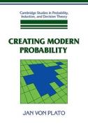 Creating Modern Probability di Jan Von Plato edito da Cambridge University Press