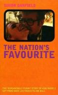 The Nation\'s Favourite: The True Adventures Of Radio 1 di Simon Garfield edito da Faber & Faber