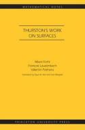 Thurston's Work on Surfaces (MN-48) di Albert Fathi, François Laudenbach, Valentin Poénaru edito da Princeton University Press