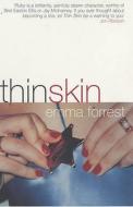 Thin Skin di Emma Forrest edito da Bloomsbury Publishing Plc