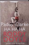 Paddy Clarke Ha Ha Ha di Roddy Doyle edito da Random House UK Ltd