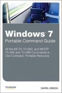 Windows 7 Portable Command Guide di Darril Gibson edito da Pearson Education (US)